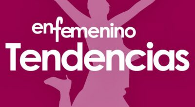 enfemenino Tendencias, el nuevo canal de Youtube de enfemenino.com