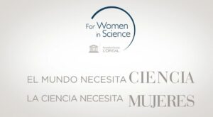 L’Oréal y UNESCO se unen para premiar a cinco científicas españolas