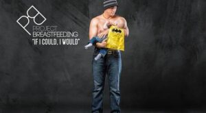 «Si yo pudiera, lo haría», una campaña para sensibilizar a los papás de la lactancia materna