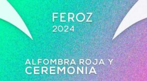 Cine español: Nominaciones y dónde ver los Premios Feroz 2024