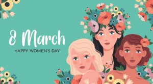 8 de marzo de 2024. Los eventos y actividades para el Día Internacional de la Mujer