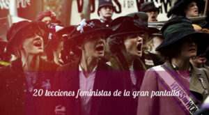 20 frases feministas del cine que toda mujer debería recordar