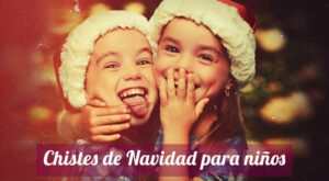 Los mejores chistes de Navidad para niños: ¡celebra las fiestas con buen humor!