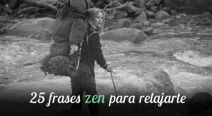 Frases zen: tus 25 mantras particulares para relajarte