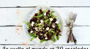 La vuelta al mundo en 30 ensaladas