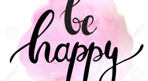 be happy